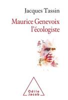 Maurice Genevoix l'écologiste
