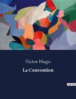 La Convention, .