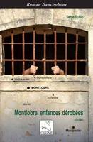 Montlobre, enfances dérobées