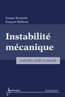 Instabilité mécanique - contrôles actifs et passifs, contrôles actifs et passifs