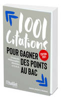 1001 citations pour gagner des points au bac, Français, philosophie, histoire, ses