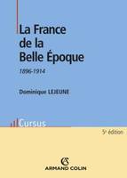 La France de la Belle Époque, 1896-1914