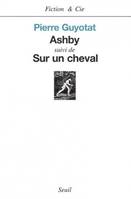 Ashby. Suivi de : Sur un cheval