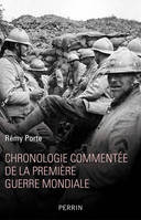 Chronologie commentée de la Première guerre mondiale