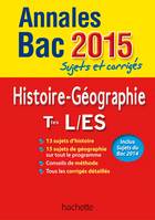 Annales Bac 2015 sujets et corrigés - Histoire-Géographie Terminales L, ES