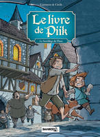 2, Le Livre de Piik - tome 02, Le sortilège de Flore