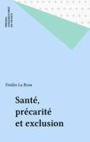 Santé, précarité et exclusion