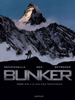 5, Bunker - Tome 5 - Le mal des montagnes