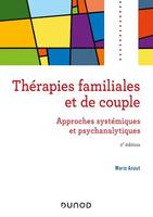 Thérapies familiales et de couple, Approches systémiques et psychanalytiques