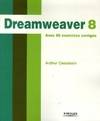 Dreamweaver 8, Avec 50 exercices corrigés