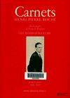 Carnets / Henri-Pierre Roché ., 1, 1920-1921, Carnets / henri-pierre roché tome 1 - 1920-1921, les années 