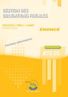 Gestion des obligations fiscales T2 - Enoncé, Processus 3 du BTS CG