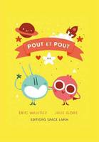 La grande aventure des Pout et Pout