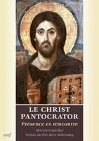 Le Christ Pantocrator, présence et rencontre