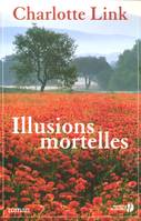 Illusions mortelles, roman