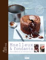 Moelleux et fondants