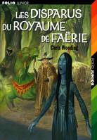 Les disparus du Royaume de Faërie