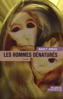 Les Hommes dénaturés, roman