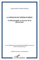 La démocratie déséquilibrée, La démographie au secours de la démocratie