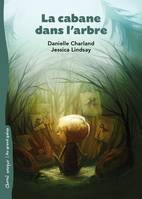 La cabane dans l'arbre