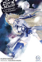 3, DANMACHI - tome 3