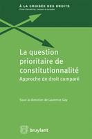 La question prioritaire de constitutionnalité, Approche de droit comparé