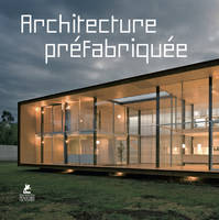 ARCHITECTURE PREFABRIQUEE