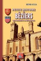 Petite Histoire de Béziers, (des origines à la Révolution)