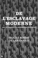 De l'esclavage moderne, suivi de Lamennais et sa philosophie de Louis Binaut