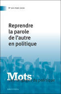 Mots. Les langages du politique, n°122/2020, Reprendre la parole de l'autre en politique