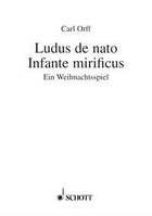 Ludus de nato Infante mirificus, Ein Weihnachtsspiel. Livret.