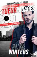 Jackson et Leland, 1, Comment se faire des amis et tomber amoureux quand on est un tueur à gages, Jackson et Leland, T1