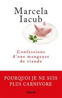 Confessions d'une mangeuse de viande