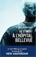 Vie et mort à l'hôpital Bellevue