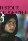 Histoire-Géographie 3e - Livre de l'élève, éd. 2007