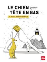 Le chien tête en bas 45 histoires d'asanas