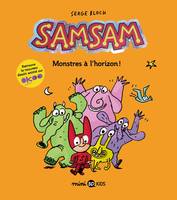 10, SamSam, Tome 10, Monstres à l'horizon