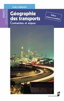 Géographie des transports - 3e édition, Troisième édition revue et corrigée