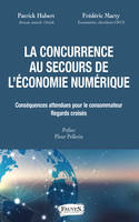 La concurrence au secours de l'économie numérique, Conséquences attendues pour le consommateur