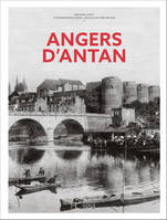 Angers d'Antan - Nouvelle édition