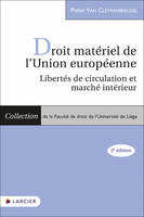 Droit matériel de l'Union européenne 2ed - Libertés de circulation et marché intérieur