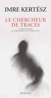 Le Chercheur de traces, récit