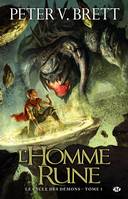 Le cycle des démons, 1, L'homme Rune, Le cycle des Démons - tome 1