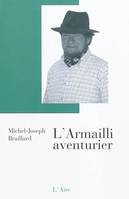 ARMAILLI AVENTURIER -L-