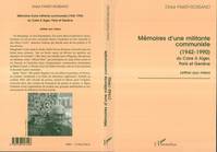 Mémoire d'une militante communiste (1942-1990) du Caire à Alger, Paris et Genève, lettres aux miens