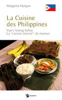 La Cuisine des Philippines, Inay’s lutong bahay - La 