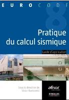 Pratique du calcul sismique, Guide d'application.