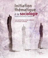 Initiation thématique à la sociologie