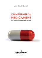 L'invention du médicament, Une histoire des théories du remède