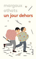 Un jour dehors